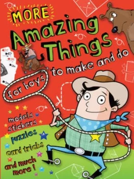 Image of More Amazing Things for Boys to Make and Do Paperback