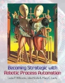 Image of Becoming Strategic with Robotic Process Automation