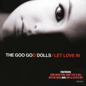 image of Let Love In by Goo Goo Dolls CD Album