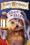 Image of puppy pirates super special 1 ghost ship