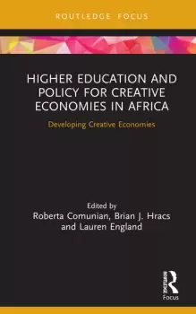 Image of Higher Education and Policy for Creative Economies in AfricaDeveloping Creative Economies