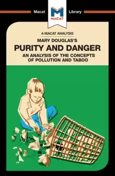 Image of An Analysis of Mary Douglas's Purity and DangerAn Analysis of the Concepts of Pollution and Taboo