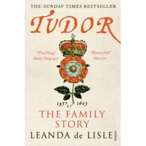 Image of Tudor: The Family Story by Leanda de Lisle (Paperback, 2014)