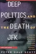 Image of deep politics and the death of jfk