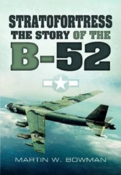 Image of Stratofortress by Martin W Bowman Paperback