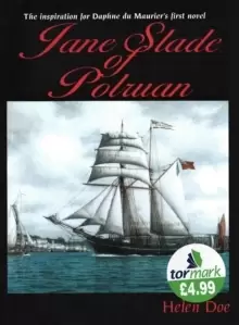 Image of Jane Slade of Polruan : The Inspiration for Du Maurier's First Novel