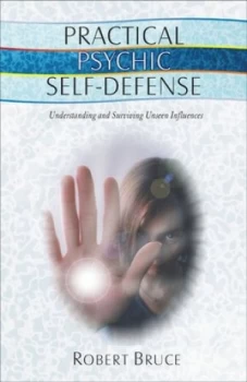 Image of Practical Psychic Self-Defense by Robert Bruce Paperback