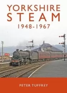 Image of Yorkshire Steam 1948-1968