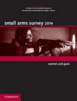 Image of Small Arms Survey 2014 by Small Arms Survey Geneva Book