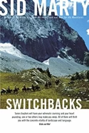 Image of switchbacks true stories from the canadian rockies