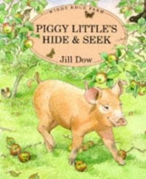 Image of Piggy Littles Hide and Seek by Jill Dow Book