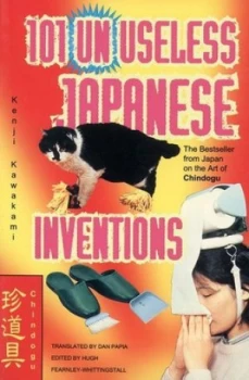 Image of 101 Unuseless Ideas from Japan by Kenji Kawakami Paperback