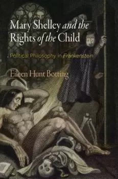 Image of Mary Shelley and the rights of the child by Eileen Hunt Botting
