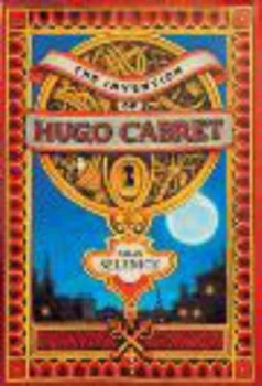 Image of The Invention of Hugo Cabret by Brian Selznick Hardback