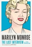 Image of marilyn monroe the last interview and other conversations