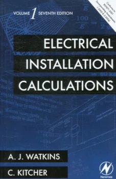 Image of Electrical Installation Calculations. Vol. 1 by A.J Watkins Paperback
