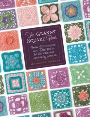Image of The granny square book by Margaret Hubert