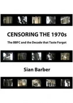 Image of Censoring the 1970s by Sian Barber Hardback