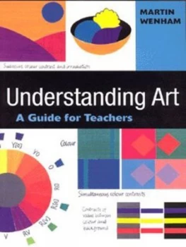 Image of Understanding Art by Martin Wenham Paperback