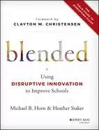 Image of blended using disruptive innovation to improve schools