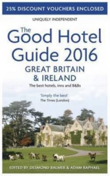 Image of The Good Hotel Guide 2016 by Desmond Balmer Paperback