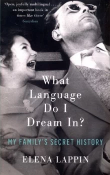 Image of What Language Do I Dream In by Elena Lappin Book