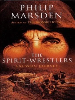 Image of The Spirit-Wrestlers by Philip Marsden-Smedley Hardback