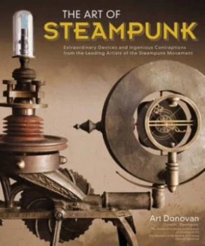 Image of The Art of Steampunk by Art Donovan and University of Oxford Book