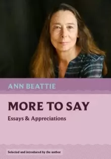 Image of More to Say : Essays and Appreciations