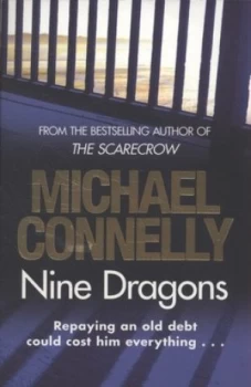 Image of Nine Dragons by Michael Connelly Paperback