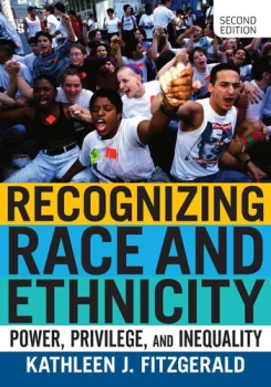 Image of Recognizing Race and EthnicityPower Privilege and Inequality