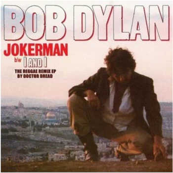 Image of Bob Dylan - Jokerman / I And I (The Reggae Remix EP) Vinyl