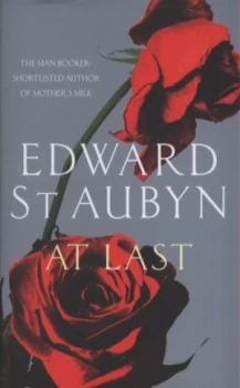 Image of At Last by Edward St Aubyn Hardback