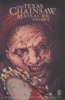 Image of The Texas Chainsaw Massacre. Book Two by Peter Milligan and Tom Feister Book