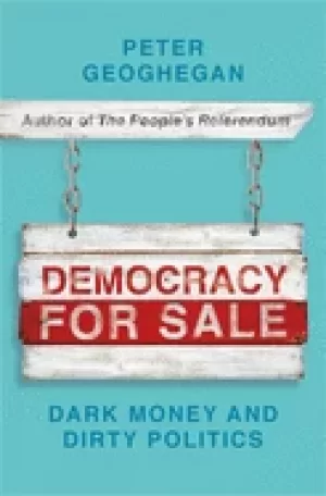 Image of democracy for sale dark money and dirty politics