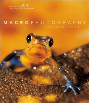 Image of Macrophotography by Gilles Martin and Ronan Loac Paperback