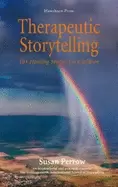 Image of therapeutic storytelling 101 healing stories for children