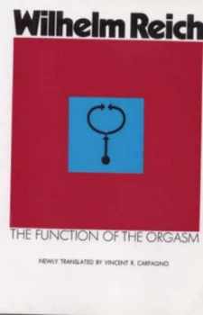 Image of The Function of the Orgasm by Wilhelm Reich Paperback