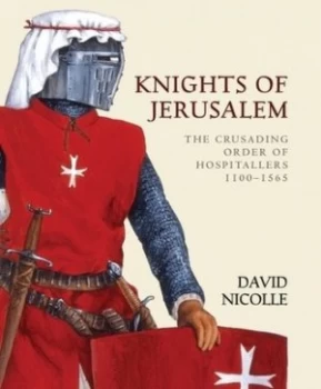 Image of Knights of Jerusalem by David Nicolle Hardback