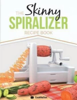Image of Skinny Spiralizer Recipe Book by Cooknation Paperback