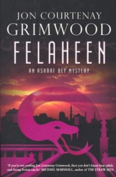 Image of Felaheen by Jon Courtenay Grimwood Book