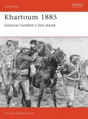 Image of Khartoum 1885 by Donald Featherstone