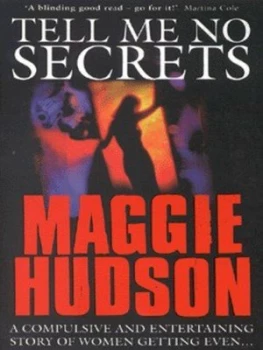 Image of Tell Me No Secrets by Maggie Hudson Paperback