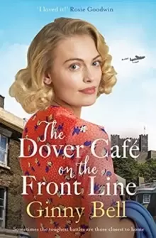 Image of The Dover Cafe On the Front Line : A dramatic and heartwarming WWII saga (The Dover Cafe Series Book 2)