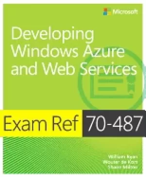 Image of exam ref 70 487 developing windows azure and web services