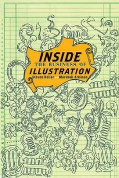 Image of Inside the Business of Illustration by Marshall Arisman Paperback