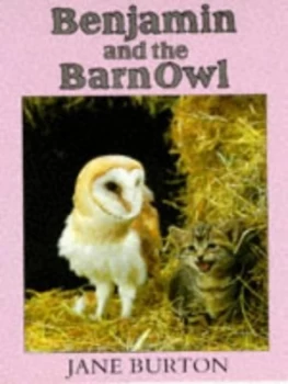Image of Benjamin and the Barn Owl by Shirley Greenway and Jane Burton Paperback