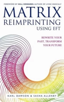 Image of Matrix Reimprinting Using Eft by Karl Dawson Paperback