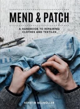 Image of Mend & patch by Kerstin Neumller