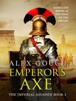 Image of Emperors axe by Alex Gough